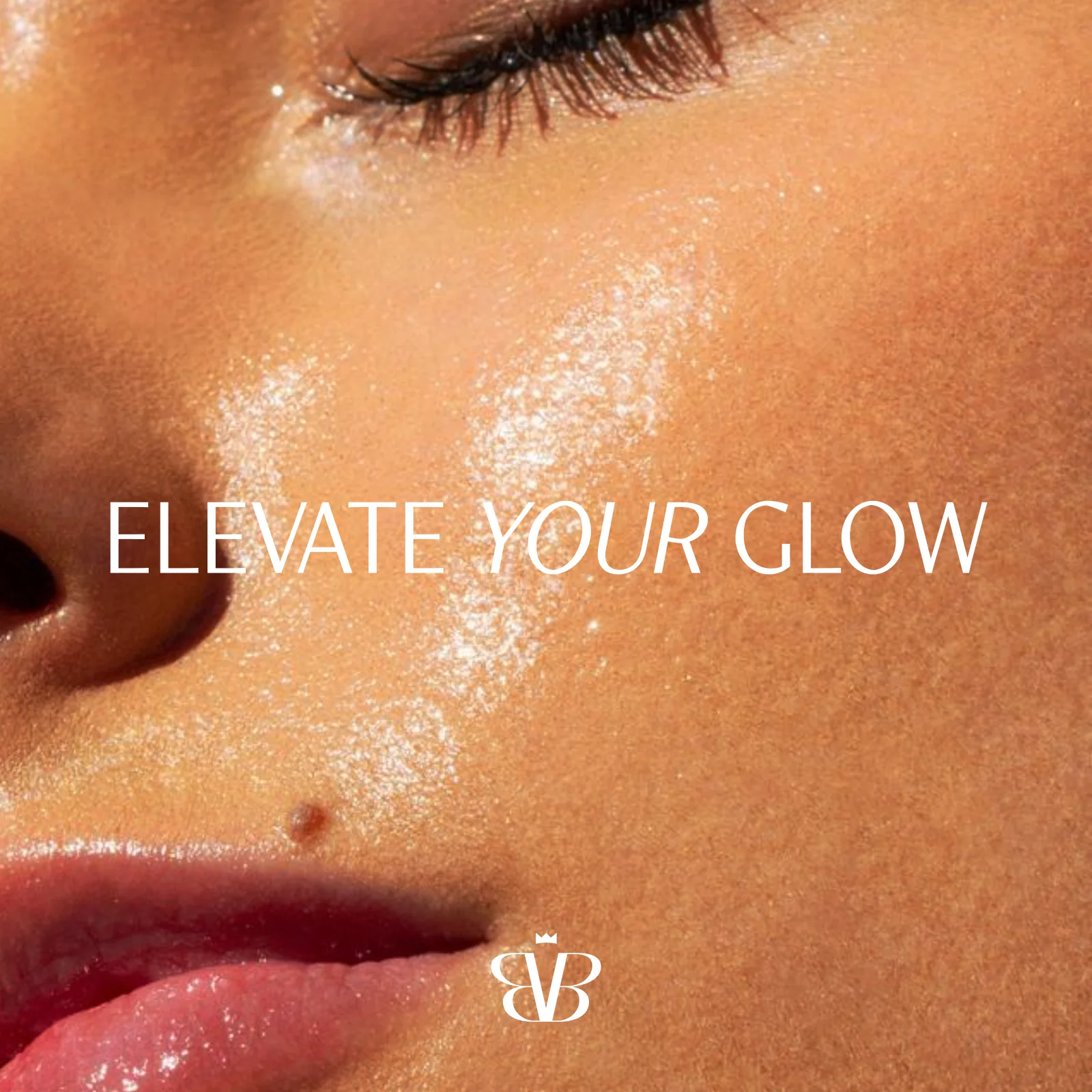 Social post: Elevate your glow, over a close-up of glowing skin