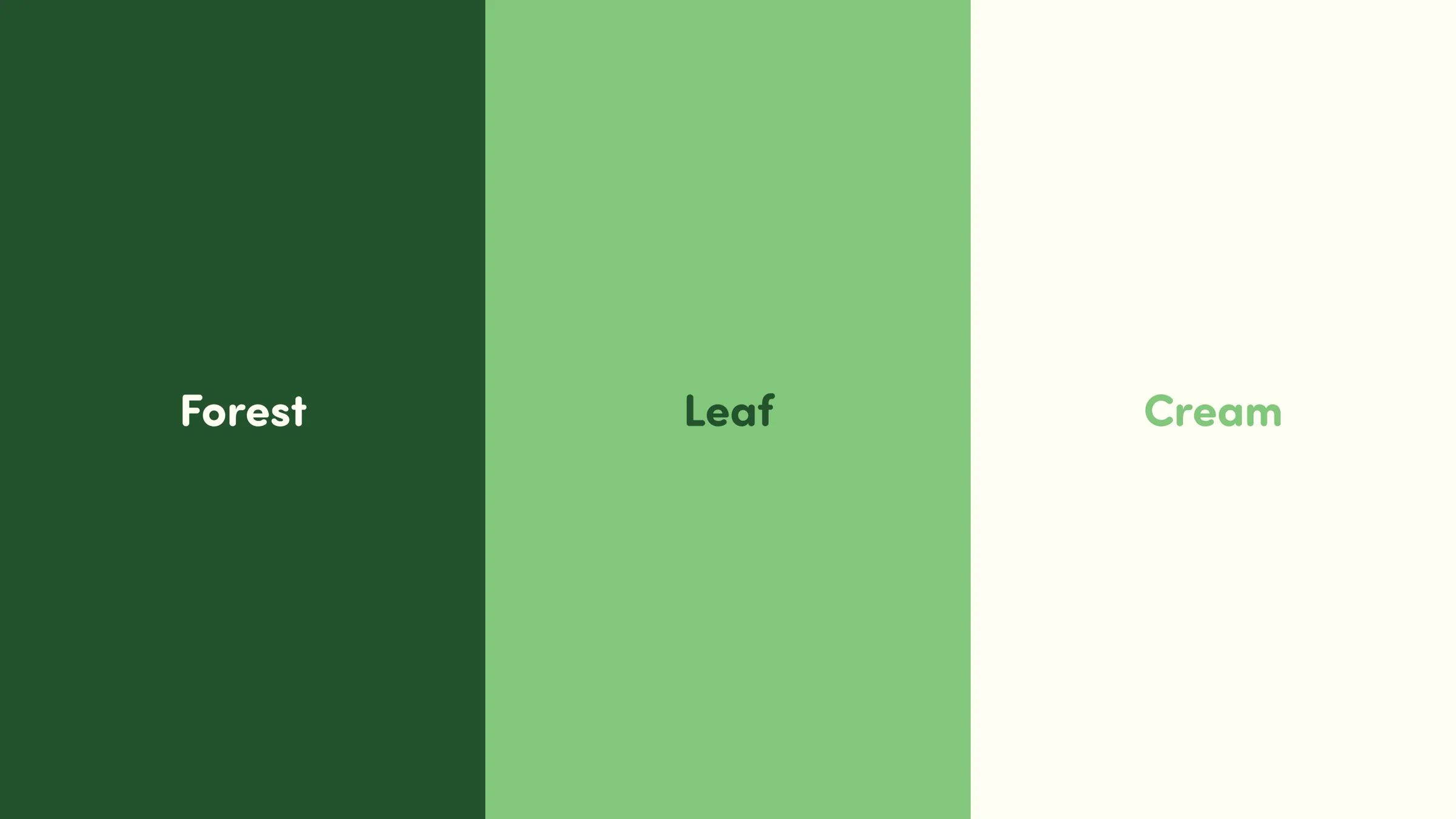 Brand colours: Forest, Leaf and Cream