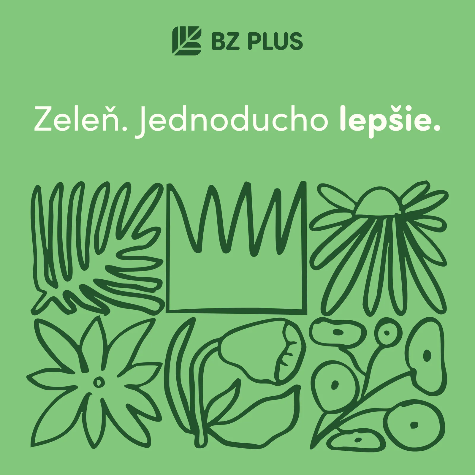 Poster: Zeleň. Jednoducho lepšie. with the full plant illustration