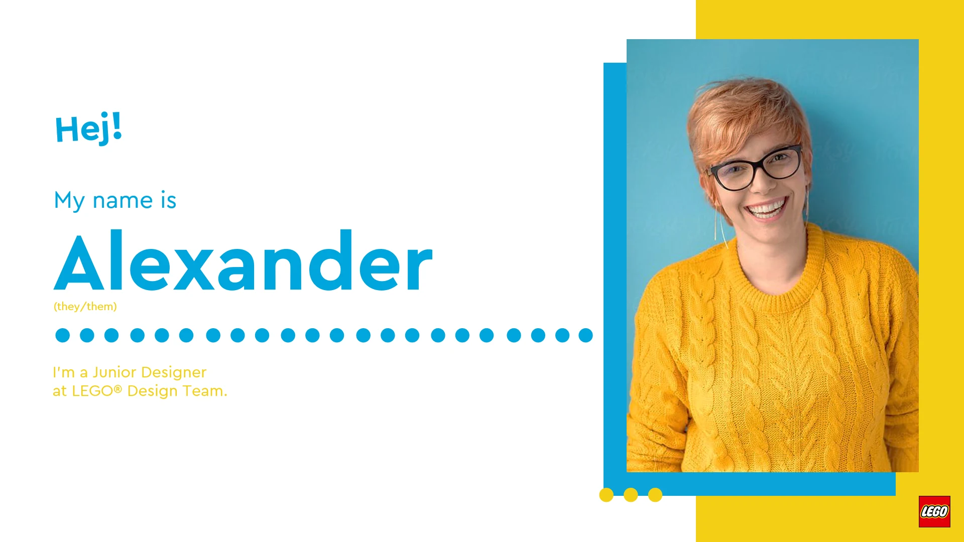 Introduction slide: Hej! My name is Alexander, Junior Designer, with a portrait on blue and yellow